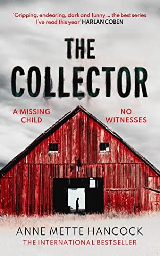 The Collector: A missing child. No witnesses. (A Kaldan and Schäfer Mystery)