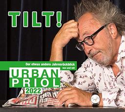 TILT! 2022 – Der etwas andere Jahresrückblick von und mit Urban Priol: WortArt