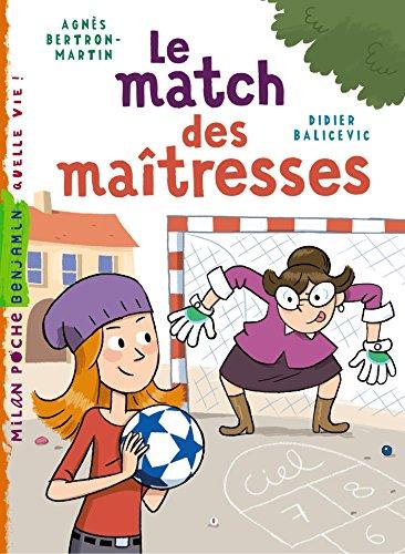 Le match des maîtresses