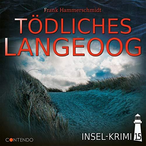 Insel-Krimi 15-Tödliches Langeoog