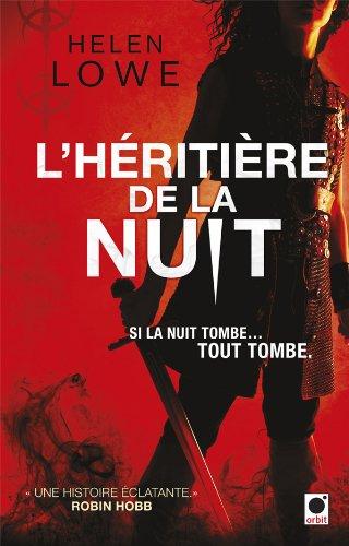 Le mur de la nuit. Vol. 1. L'héritière de la nuit