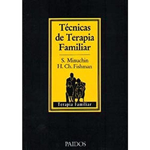 Técnicas de terapia familiar (TERAPIA FAMILAR, Band 9)