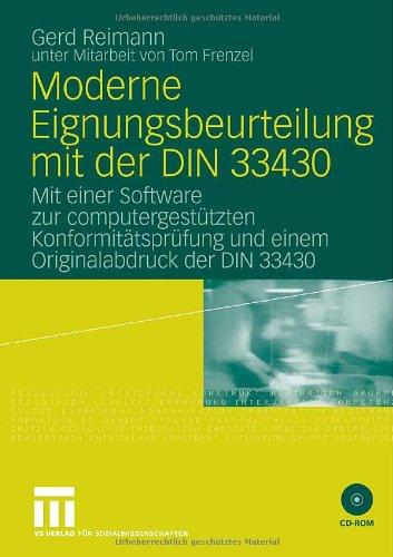 Moderne Eignungsbeurteilung mit der DIN 33430: Mit einer Software zur computergestützten Konformitätsprüfung und einem Originalabdruck der DIN 33430