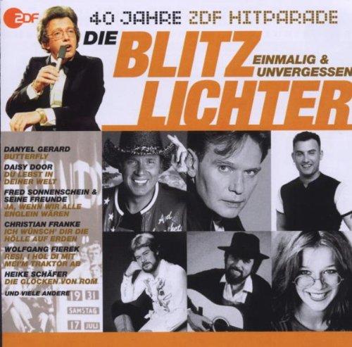 Das Beste aus 40 Jahren Hitparade - Die Blitzlichter