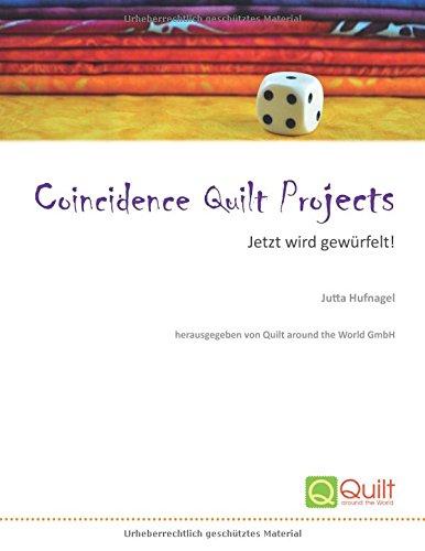 Coincidence Quilt Projects: Jetzt wird gewürfelt!