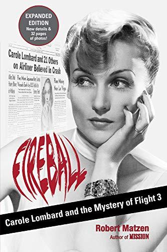 Fireball: Carole Lombard and the Mystery of Flight 3