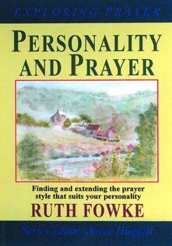 Personality and Prayer (Exploring Prayer S.)