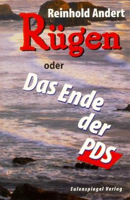 Rügen oder Das Ende der PDS