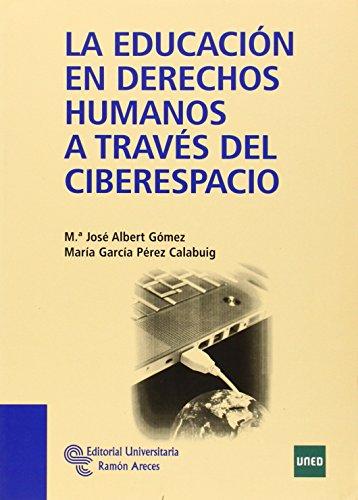 La educación en derechos humanos a través del ciberespacio (Manuales)