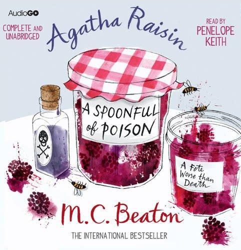 Agatha Raisin and a Spoonful of Poison (Agatha Raisin 19)