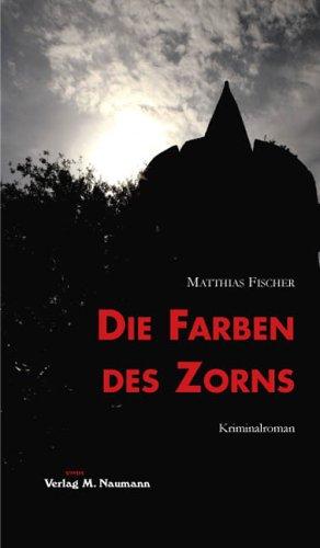 Die Farben des Zorns