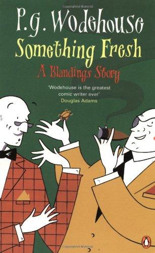 Something Fresh: A Blandings Story