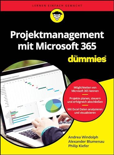 Projektmanagement mit Microsoft 365 für Dummies