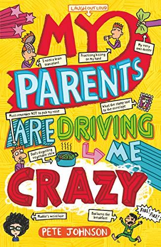 Johnson, P: My Parents Are Driving Me Crazy (Louis the Laugh)