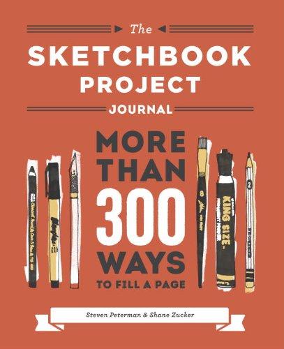 The Sketchbook Project Journal: More than 300 Ways to Fill a Page