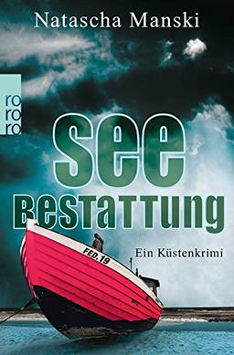 Seebestattung: Ein Küstenkrimi