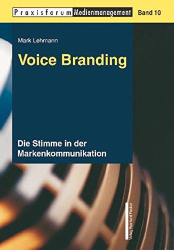 Voice Branding: Die Stimme in der Markenkommunikation