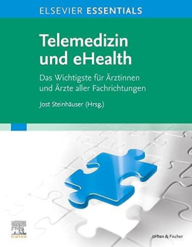 ELSEVIER ESSENTIALS Telemedizin und eHealth