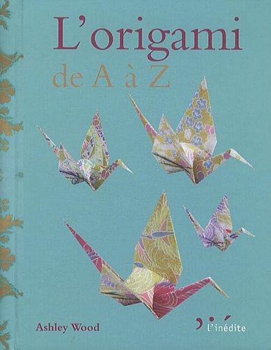 L'origami de A à Z