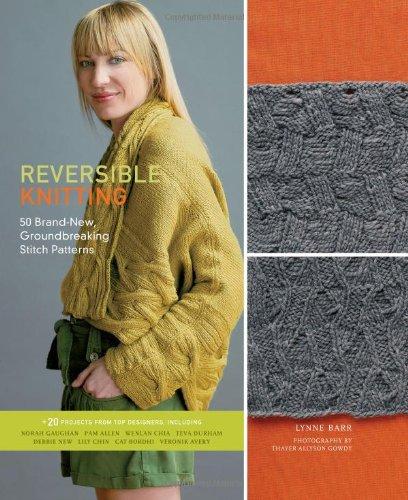 Reversible Knitting: 50 Brand-New, Groundbreaking Stitch Patterns