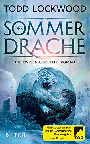 Der Sommerdrache: Die ewigen Gezeiten 1