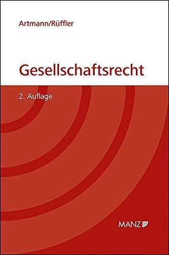 Gesellschaftsrecht: broschiert (Kurzlehrbuch)