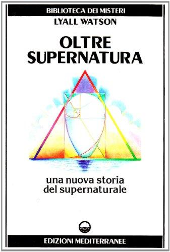 Oltre supernatura (Biblioteca dei misteri)