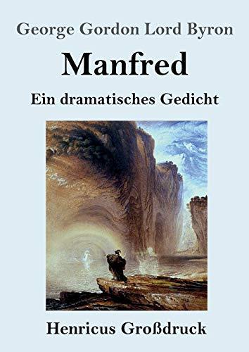 Manfred (Großdruck): Ein dramatisches Gedicht