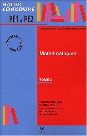 Mathématiques, PE1-PE2. Vol. 2