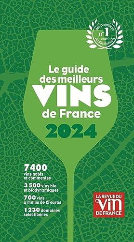 Le Guide des meilleurs vins de France 2024 - N°1 des amateurs et des professionnels