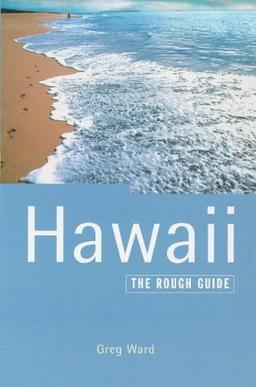 Hawaii: The Rough Guide (Hawaii (Rough Guides), 2nd ed)