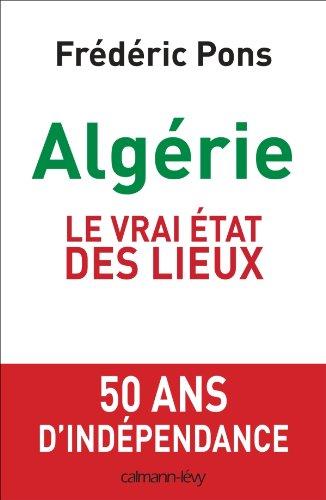 Algérie : le vrai état des lieux