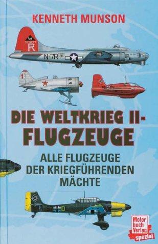 Die Weltkrieg II-Flugzeuge. Alle Flugzeuge der kriegführenden Mächte.