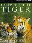 Land of the Tiger: Natural History of the Indian Subcontinent