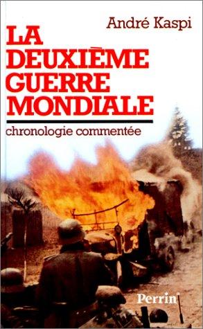 La Deuxième Guerre mondiale