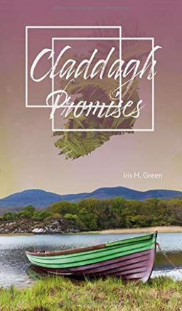 Claddagh – Promises (Irish Romance)