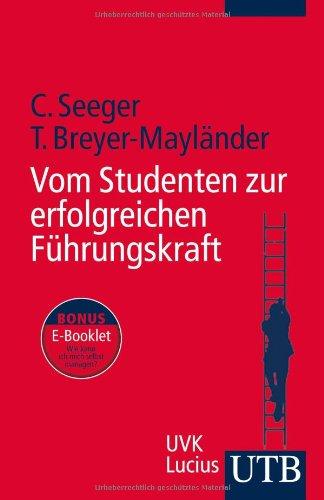 Vom Studenten zur erfolgreichen Führungskraft