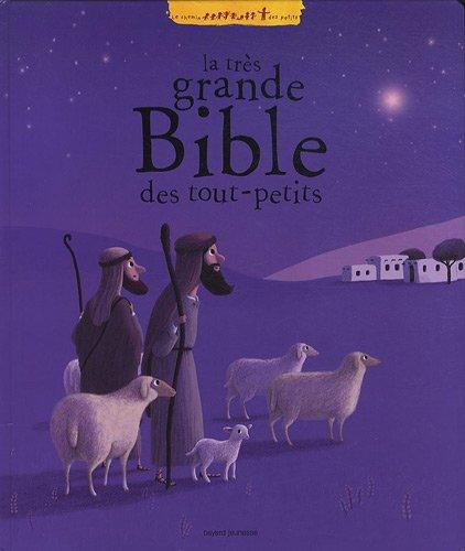 La très grande Bible des tout-petits