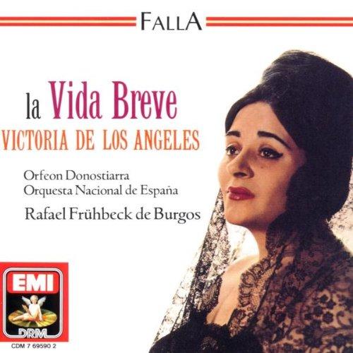 Falla: La Vida Breve (Gesamtaufnahme) (span.)