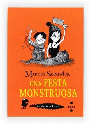 Una festa monstruosa (Els misteris del corb, Band 4)