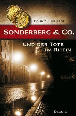 Sonderberg & Co. und der Tote im Rhein