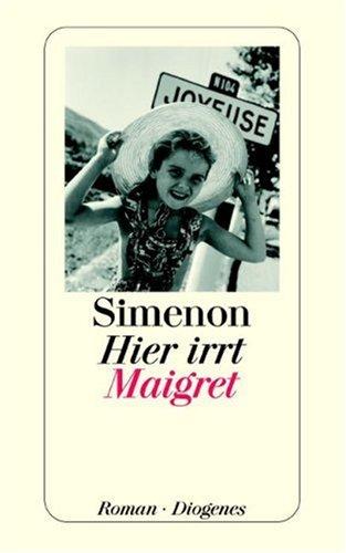 Hier irrt Maigret