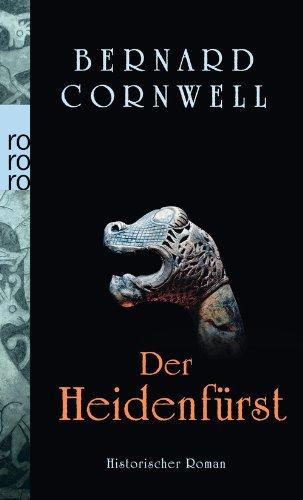 Der Heidenfürst (Die Uhtred-Serie, Band 7)