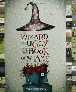 The Wizard, the Ugly, and the Book of Shame