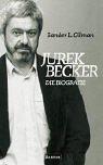 Jurek Becker: Die Biografie