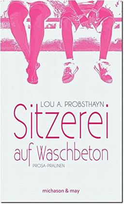 Sitzerei auf Waschbeton