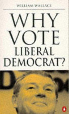 Why Vote Liberal Democrat?