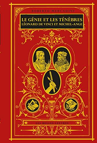 Le génie et les ténèbres : Léonard de Vinci et Michel-Ange