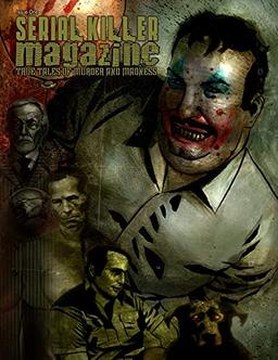 SERIAL KILLER MAGAZINE ISSUE 1