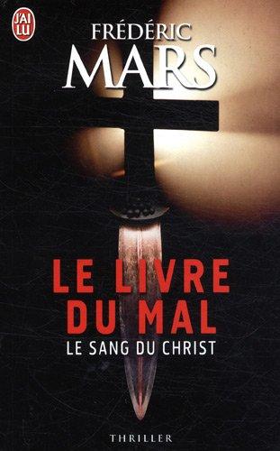 Le livre du mal : le sang du Christ